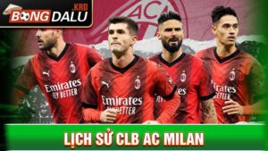 Lịch sử CLB AC Milan