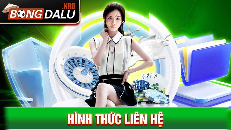 Liên hệ Bongdalu: Hỗ trợ bet thủ nhanh chóng 24/7 1 Liên hệ Bongdalu